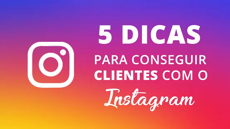 Como Conseguir Clientes Através do Instagram