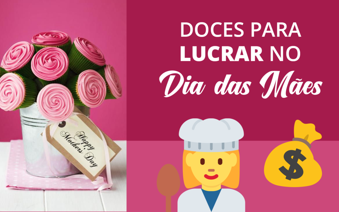 Ideias para vender no Dia das Mães