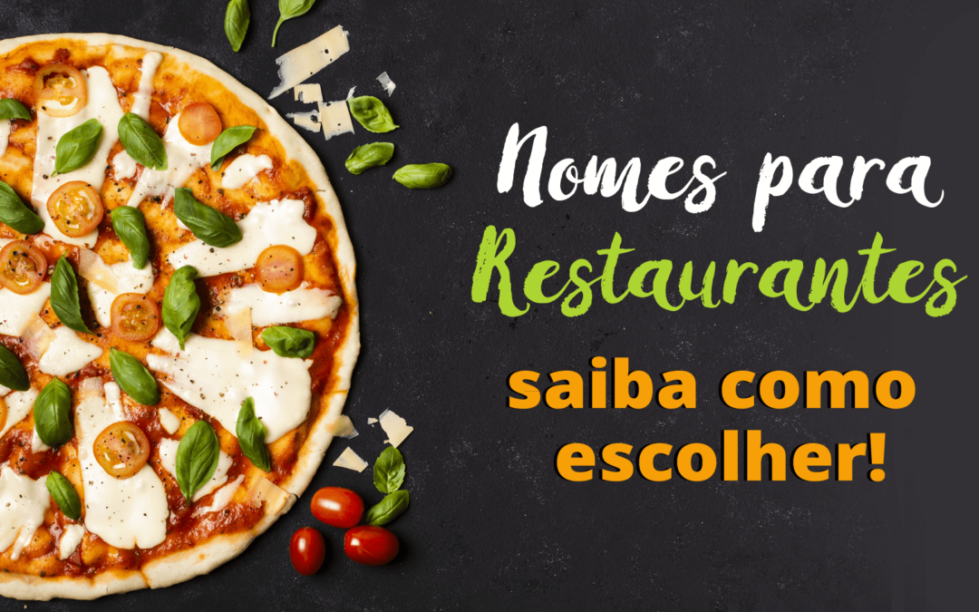 Dicas para escolher os melhores nomes para restaurantes