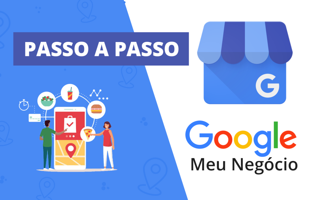 Google meu negócio [ATUALIZADO 2020] – Como cadastrar empresa no Google