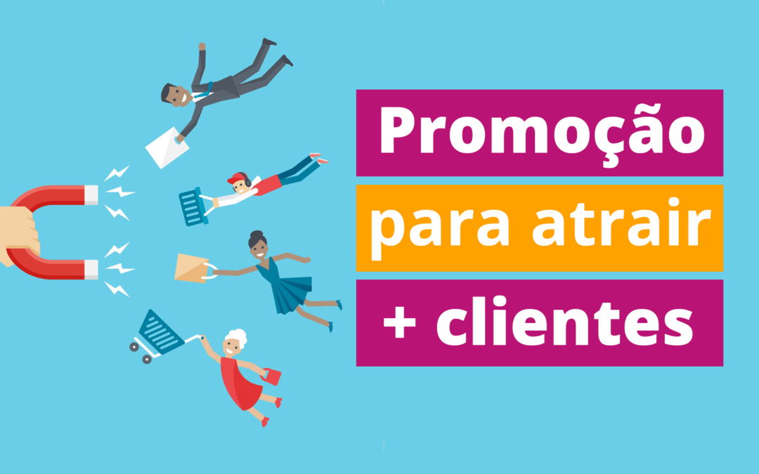 Preço não linear – Tipos de promoções para atrair clientes