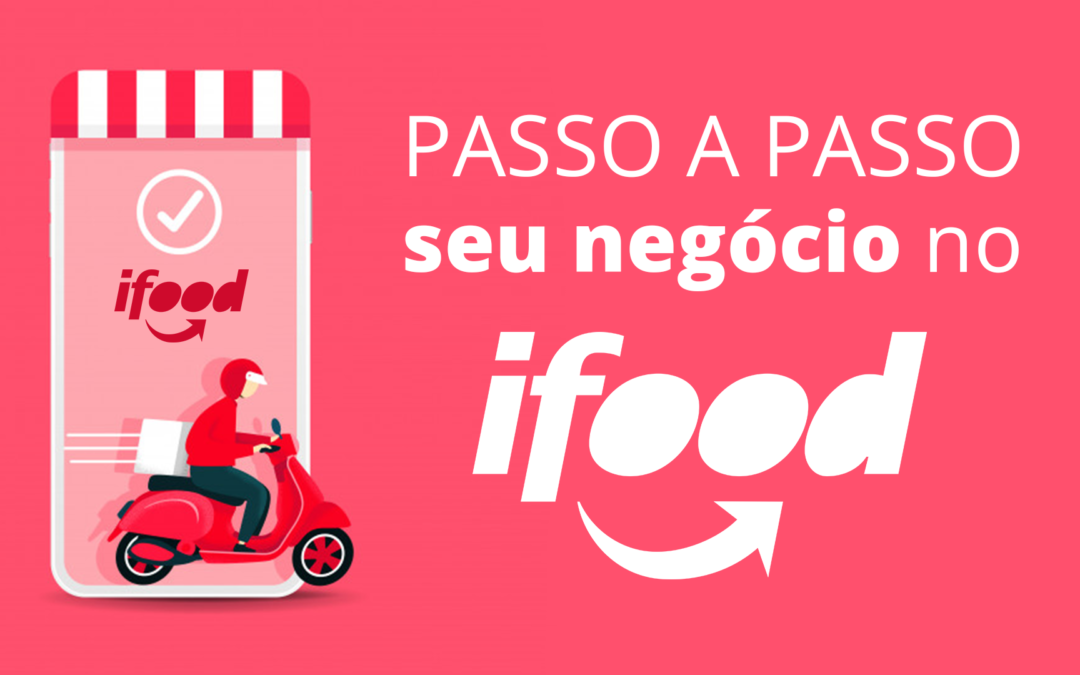 Cadastro Ifood para restaurante [ATUALIZADO 2021]