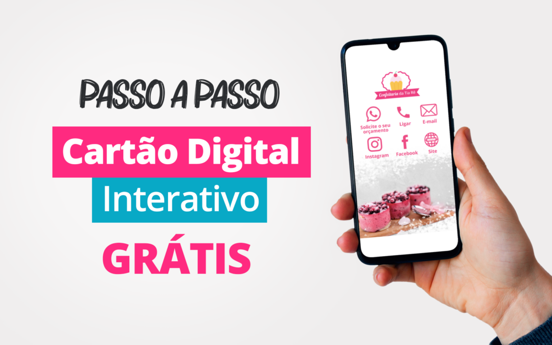 Cartão Interativo – Como criar um cartão de visita digital e interativo Grátis