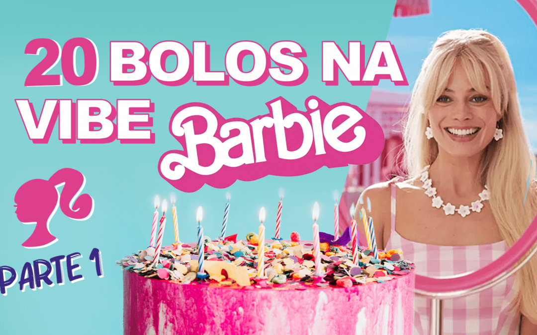 20 Bolos da Barbie: Ideias e inspirações de bolos Barbiecore [Parte 1]
