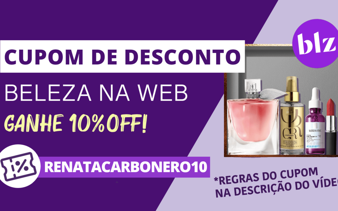 Cupom Beleza na Web – Desconto 10%