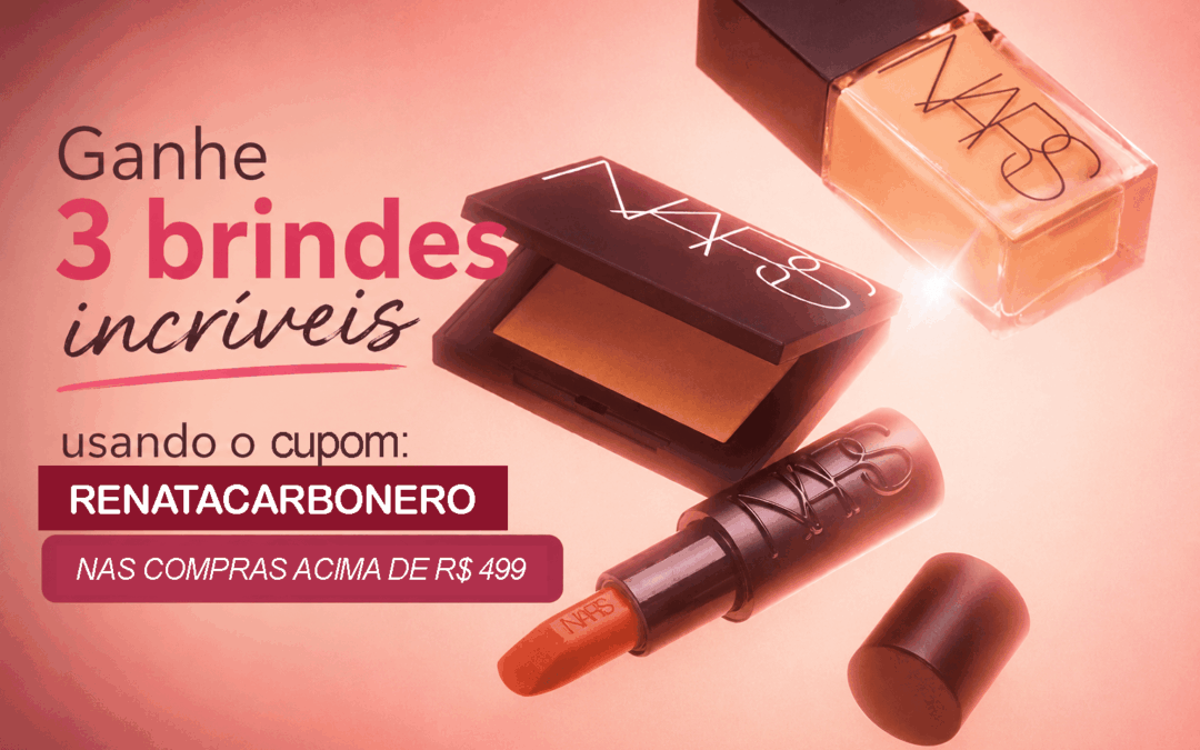 Cupom NARS: use o código RENATACARBONERO e ganhe 3 brindes da marca