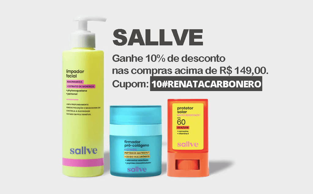 Cupom Sallve: ganhe 10% de desconto com o cupom 10#RENATACARBONERO nas compras acima de R$149